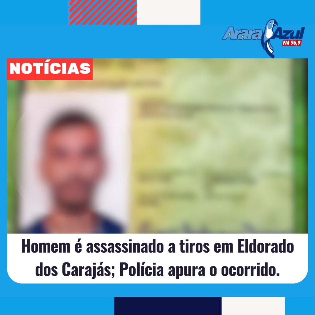 Polícia Civil investiga assassinato a tiros de um homem em Eldorado dos Carajás.